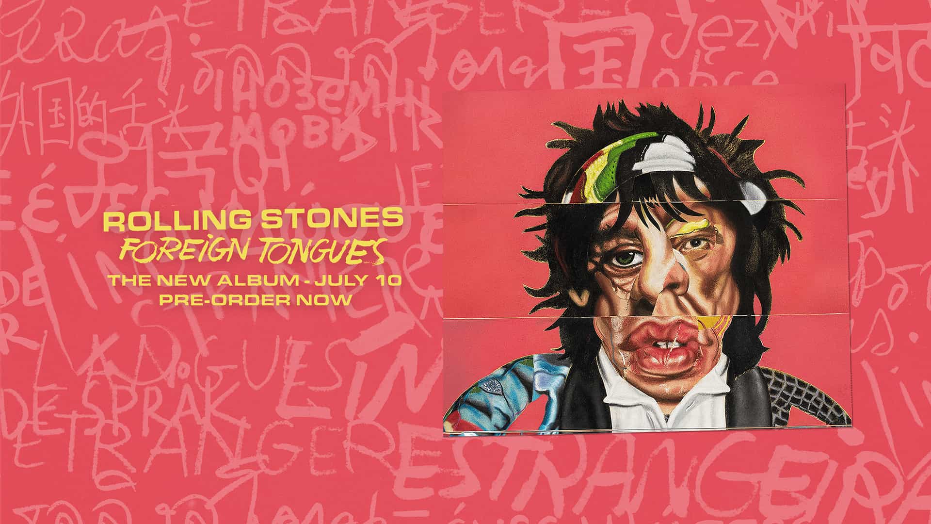 The Rolling Stones "Foreign Tongues"出ますね～